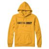 Sweet as honey hoodie