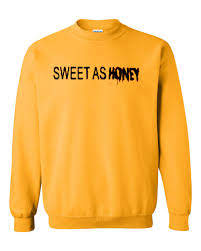 Sweet as honey sweatshirt