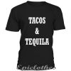 Tacos & Tequila t-shirt