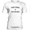 Thick thighs thin patience t-shirt