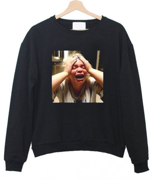 Trisha Paytas Crying Sweatshirt