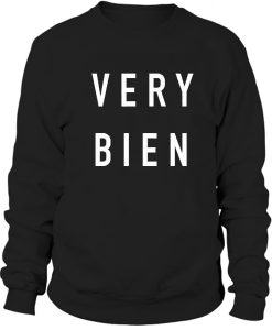 Very Bien Sweatshirt