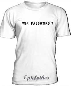 Wifi password t-shirt