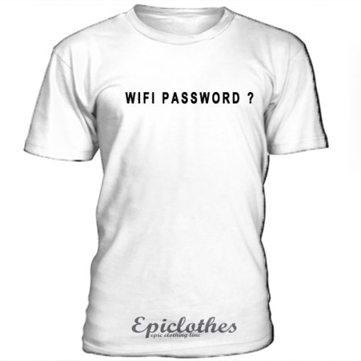 Wifi password t-shirt