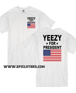 Yeezy for President t-shirt