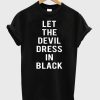 let-the-devil-dress-in-black-600x600