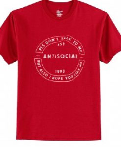 Antisocial Est 1993 T shirt