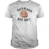 Bald headed hoe shit shirt