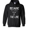 Because Im With You Till The End Hoodie