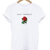 Love Yourself T Shirt