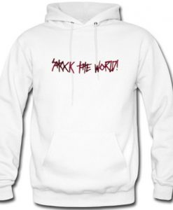 Shock The World Hoodie