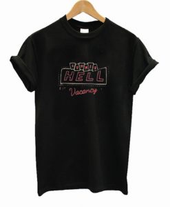 Summer Hell Vacancy T shirt