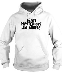 Team mysterious leg bruise Font hoodie