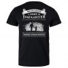 You Cant Scare me I have Daughter T shirt Back