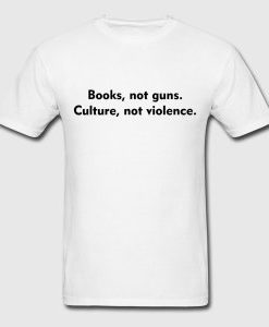 books not guns t shirt
