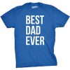 Best Dad Ever Font T Shirt