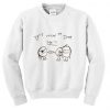 Dont Nickel and Dime Me sweatshirt