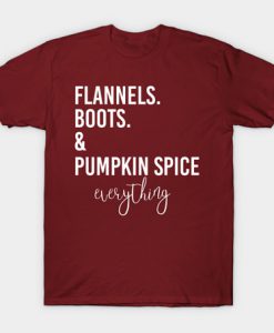 Flannels boots and pumpkin spice T shirt