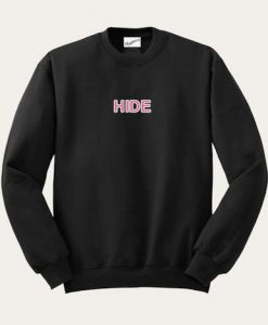 Hide Font Pink Sweatshirt