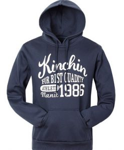 Kinchin For Best Quadity Hoodie