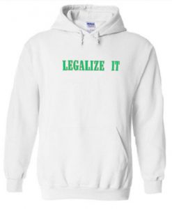 Legalize It Green letter Hoodie