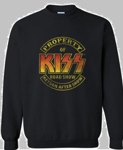 Property of Kiss Road Show sweatshirt