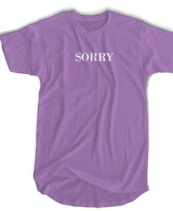 Sorry Font T Shirt