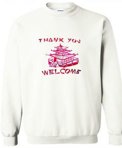 Thank You Welcome Sweatshirt