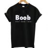 Boob Top View Front T Shirt