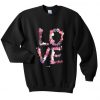 Love Flower Font Sweatshirt