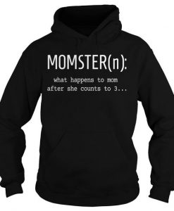 Momster Quote Hoodie