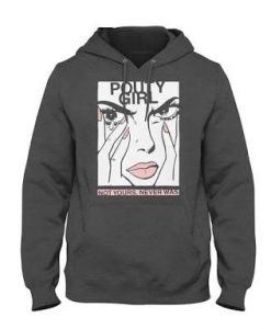 Pouty Girl Not Yours never was hoodie