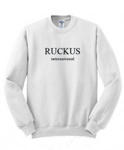 Ruckus International Sweatshirt