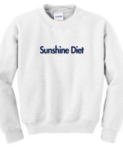 Sunshine Diet Sweatshirt