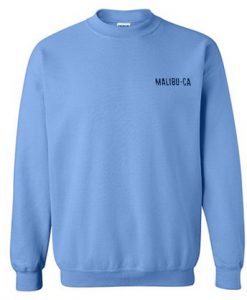 malibu CA Sweatshirt