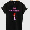 Bad Girls Club T shirt