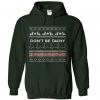 Christmas Dont Be Tachy Hoodie