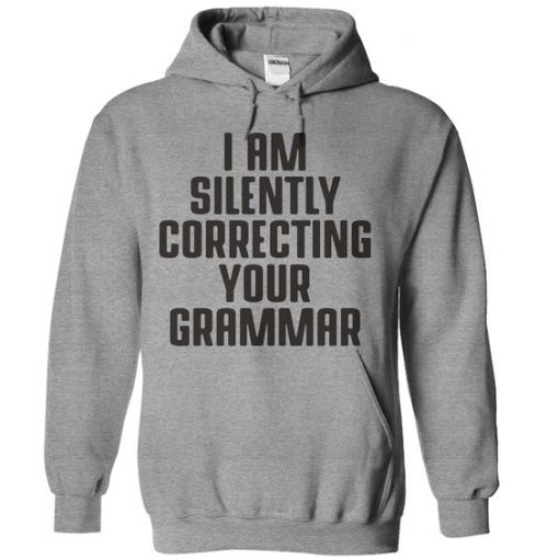 I Am Silently Correcting Your Grammar