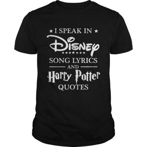 I speak in Disney song lyrics and Harry Potter shirt