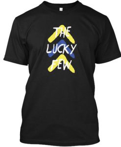 The Lucky Few T Shirt