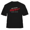Who Need Drugs Black T Shirt