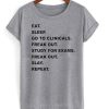 Eat Sleep Funny Quote T Shirt