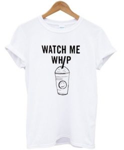 Watch Me Whip Graphic Tee