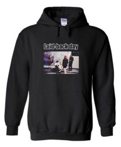 Laid Back Day Hoodie