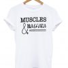 Muscles & Mascara T Shirt