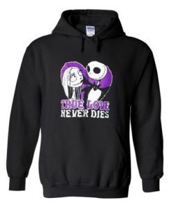 True Love Never Dies Hoodie