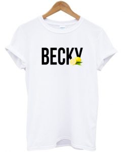 Becky Lemonade T-shirt