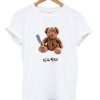 Kill 4 Me Teddy Bear T Shirt