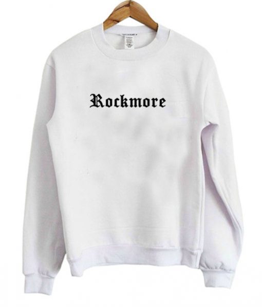Rockmore Font Sweatshirt