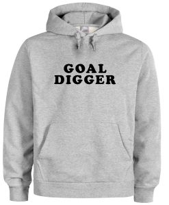 Goal Digger Font Hoodie
